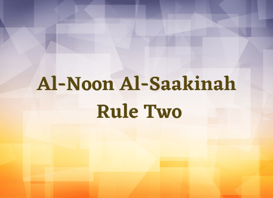 Al-Noon Al-Saakinah: Rule Two Thumbnail
