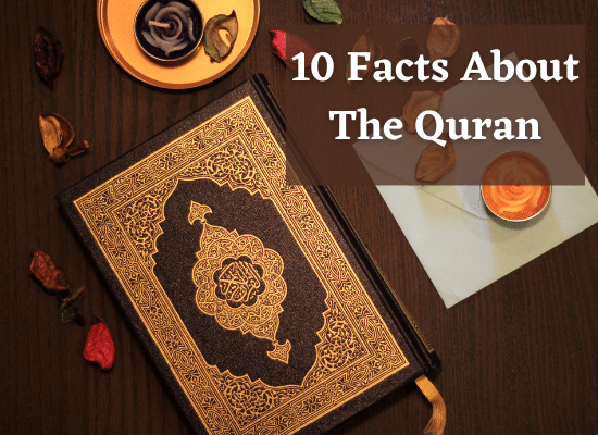 10 Facts About The Quran